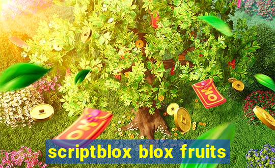 scriptblox blox fruits